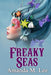 Freaky Seas by Amanda M. Lee