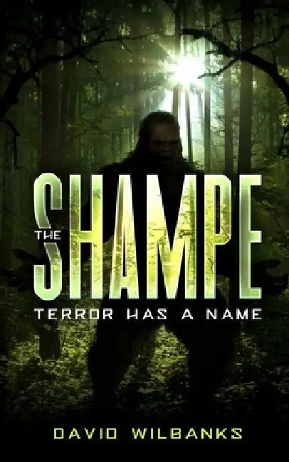 The Shampe: Terror Has a Name by David Wilbanks