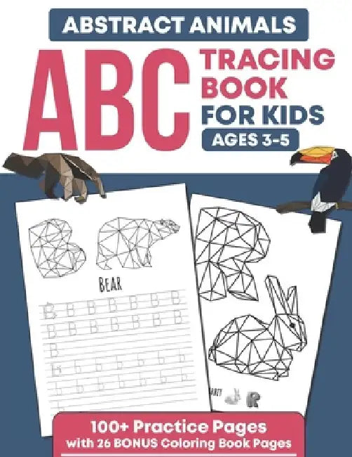 Abstract Animals ABC Tracing Book For Kids Ages 3-5: Traceable Alphabet Letter Writing and Handwriting Practice Workbook For Preschool and Kindergarte by Fun Brain Puzzles