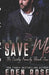 Save Me: Mafia Romance by Pink Ribbon Publishing