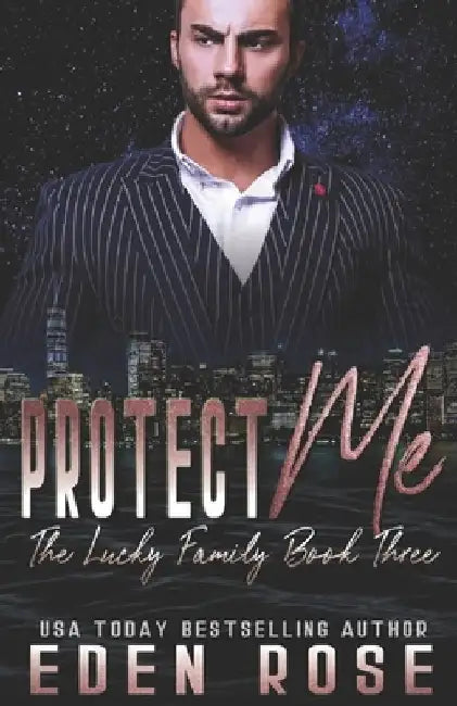 Protect Me: Mafia Romance by Pink Ribbon Publishing