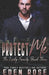 Protect Me: Mafia Romance by Pink Ribbon Publishing