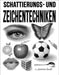Schattierungs- und Zeichentechniken by Susak, Jasmina