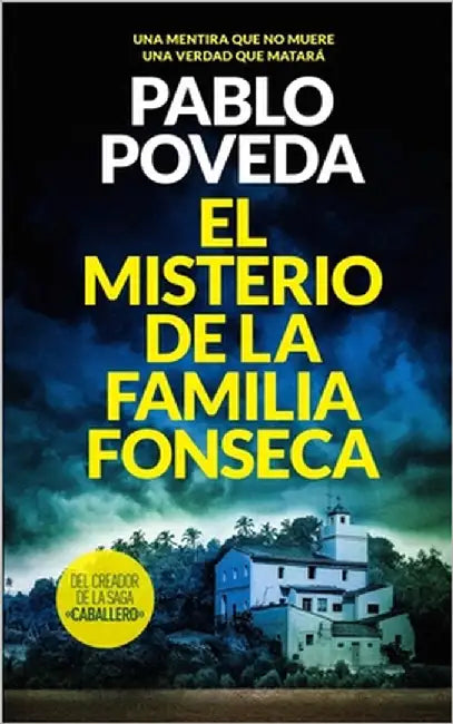 El Misterio de la Familia Fonseca: Un thriller mediterráneo by Poveda, Pablo