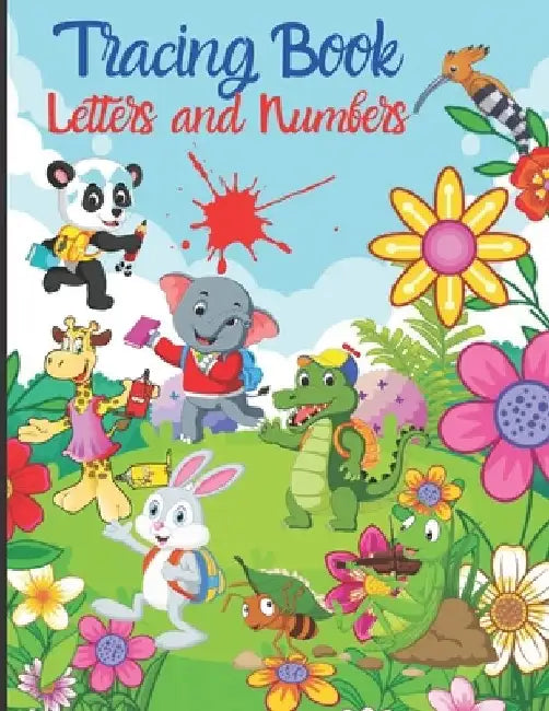 Tracing book Letters and Numbers: Handwriting Practice workbook -Practice Pages - Workbook for Preschool, Kindergarten, and Kids Ages 3-5 - Practice f by G2g Editions