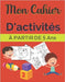 Mon Cahier D'activités À Partir De 5 Ans by Éditions, Cahier D'Activités Pour Les