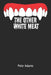 The Other White Meat by Pete Adams