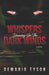Whispers Dancing in the Dark Winds by Demario Tyson