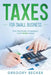 Taxes for Small Business: Top Strategies to Manage Your Taxes Wisely by Gregory Becker