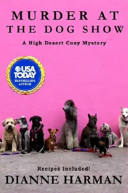 Murder at the Dog Show by Dianne Harman