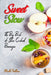 Sweet & Slow: The Big Book of Slow Cooked Beverages: Make Tea, Coffee, Hot Chocolate, Cider, Wine, and Other Alcoholic Beverages Using Your Crock Pot! by Martha Williams