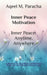 Inner Peace Motivation Inner Peace. Anytime. Anywhere.: A Practical Guide to Experience Pure Joy and Peace in Daily Life by Kashaf Paracha