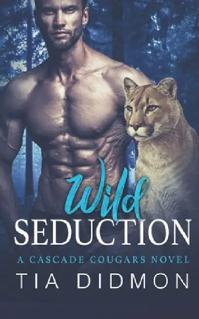 Wild Seduction: Steamy Paranormal Romance by Tia Didmon