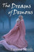 The Dreams of Demons by Tarrant Smith