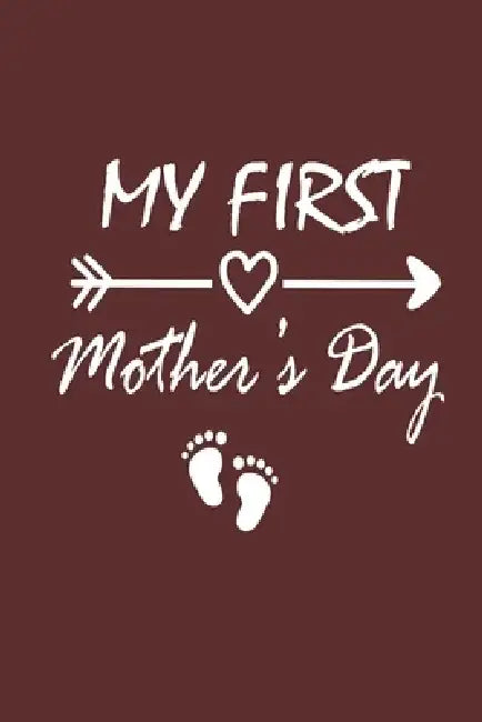 My First Mother's Day: New Employee Gift For Coworkers, Employees, And Recruits. Motivational and inspirational career gift by Peony Press