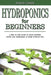 Hydroponics for Beginners: A Step by Step Guide to Start Growing Fruits and Vegetables at Home without Soil by Ryan D. Cohen