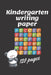 Kindergarten writing paperbook Ages 3-5: Trace Letters: Alphabet Handwriting Practice workbook for kids by Ds-Pro Ds-Pro