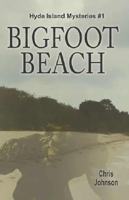 Bigfoot Beach by Chris Johnson