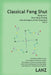 Classical Feng Shui, Vol. II. Time and Space of the Flying Stars: Xuan Kong Fei Xing by Lanz