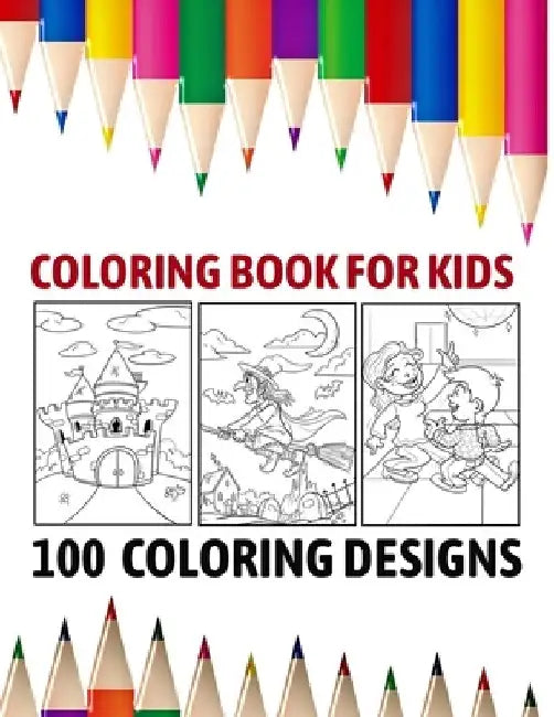 Coloring Book For kids: 100 coloring designs: This coloring book contains a beautiful collection of models. by Nashwan Al-Ahdal