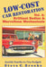 Low-Cost Car Restoration Vol. 2: Brilliant Bodies and Marvellous Mechanicals by Igor Spajic