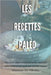 les recettes paléo: Les conseils - la méthode Paléo expliquée en détail - Avec ces recettes pour être en bonne santé - Facile à refaire gr by Mon Livre Santé