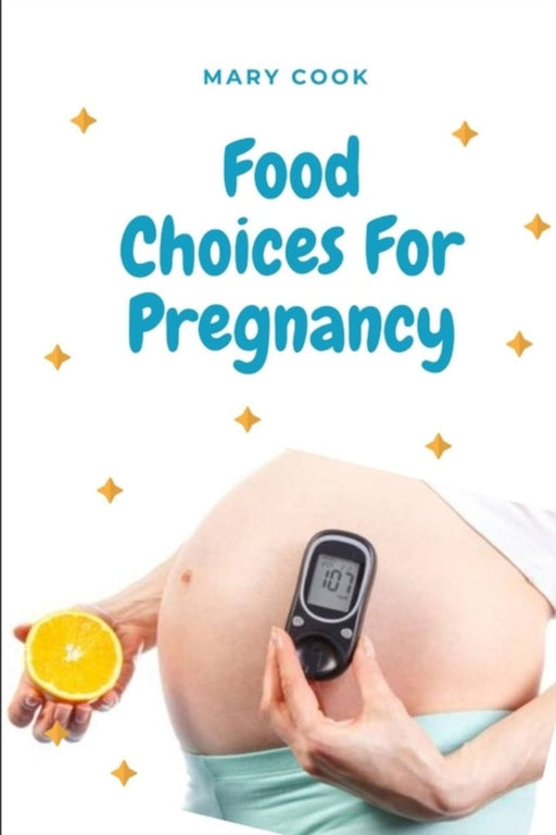 Food Choice For Pregnancy by 