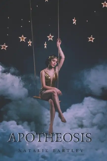 Apotheosis by Natalie Bartley