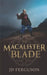 The MacAlister Blade by Joseph D. Ferguson