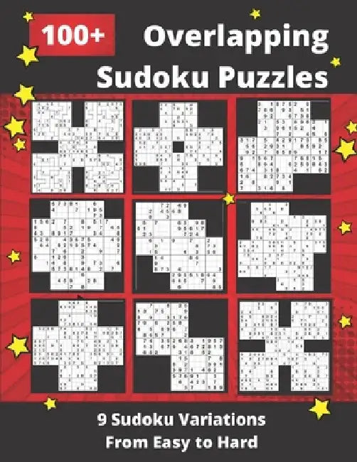 100+ Overlapping Sudoku Puzzles: 9 Different Sudoku Variants from Easy to Hard by Somatomint