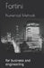 Numerical Methods for Business and Engineering by Otavio Fortini