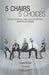 5 Chairs 5 Choices: Own your behaviours, master your communication, determine your success. (English Edition) by Louise Evans