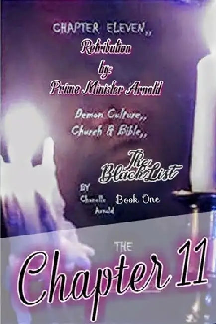Chapter 11 The BlackList: Retribution by prime minister arnold by Devion Maris Arnold