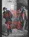 Jack the Ripper and the Zodiac Killer: The History of the Most Famous Serial Killers Who Were Never Caught by Charles River