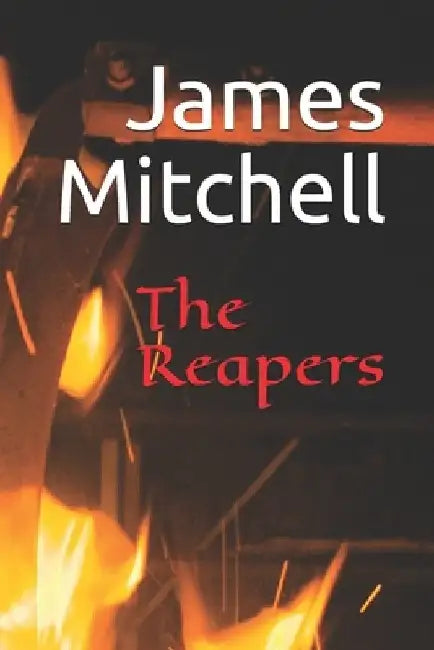 The Reapers by James Mitchell
