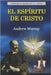 El Espíritu de Cristo by Flores, J. L.