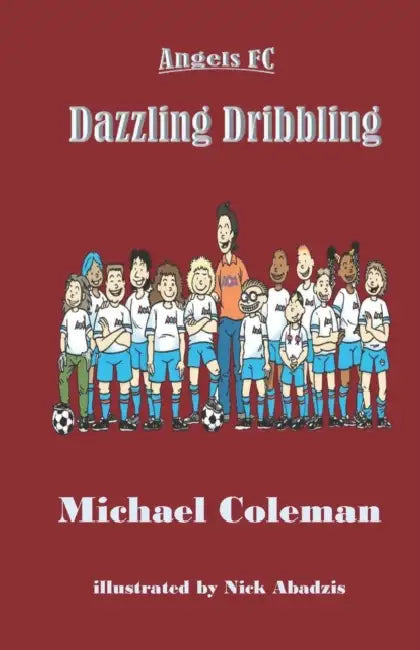 Dazzling Dribbling by Nick Abadzis, Michael Coleman