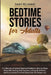 Bedtime Stories for Adults: A Collection of Guided Relaxing Meditation Tales for Deep Sleep, Self-Healing, Self-Hypnosis, Letting Go of Stress, An by Daisy Relaxing