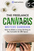 The Freelance Cannabis Writer's Handbook: How to Make a Living Writing in the Cannabis & CBD Space by The Leaf Writers Team