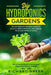 DIY Hydroponics Gardens: 10 Easy and Affordable Ways to Quickly Start Growing Vegetables, Fruit and Herbs at Home. the Ultimate Guide to Build by Richard Green