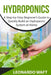 Hydroponics: A Step-by-Step Beginner's Guide to Quickly Build an Hydroponic System at Home by Leonardo Waft