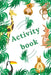 Activity book: Amazing activity book for children - Learning while having fun - More than 100 activities - Sudoku, Labyrinth...- From the age of 8. by Edition