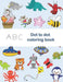 Abc Dot To Dot Color Bk by Kidsworld