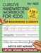 Cursive Handwriting Workbook For Kids: Writing Letters Words & Sentences 3-in-1 Cursive Letter by House, Creative Printing