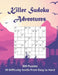 Killer Sudoku Adventures: 500 Sum Sudoku puzzles for adults (easy to hard) by Somatomint