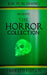 The Horror Collection: Emerald Edition by Ramsey Campbell
