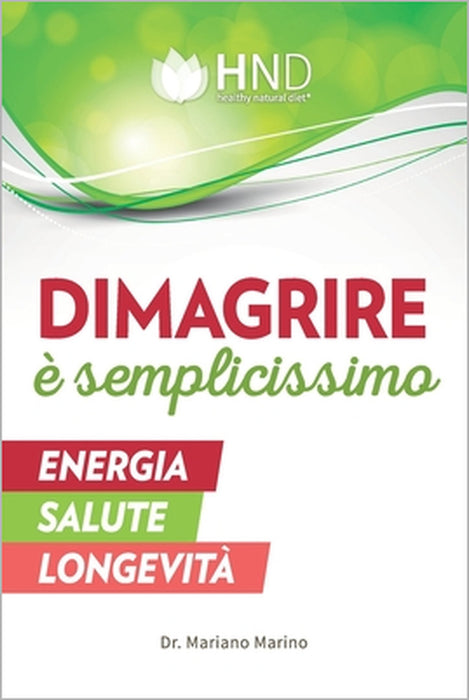 Dimagrire è semplicissimo by Mariano Marino