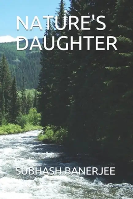 Nature's Daughter by Banerjee, Subhash
