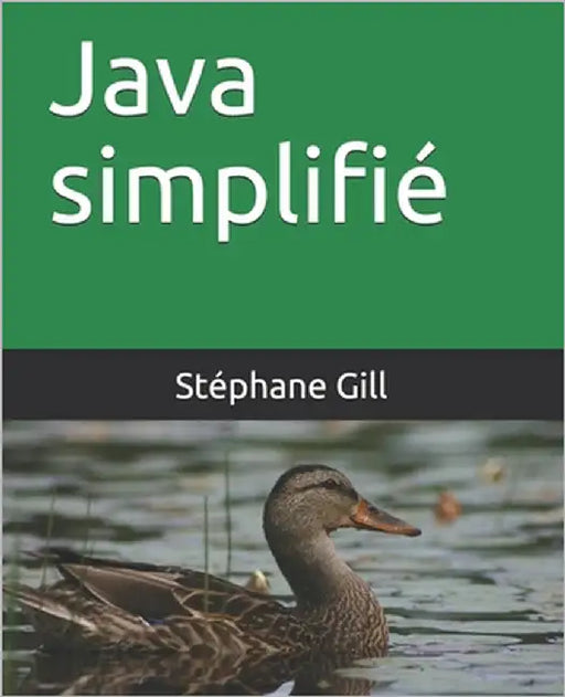 Java simplifié by Gill, Stéphane