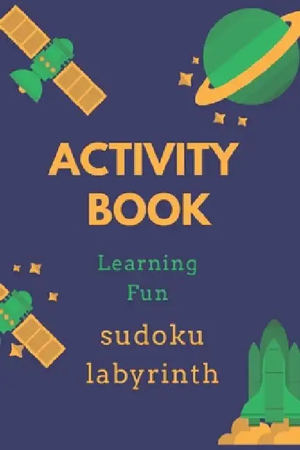 activity book: A magnificent activity book on space for children - Over 100 activities - Sudoku, Labyrinth ... - From the age of 8. by Space Edition
